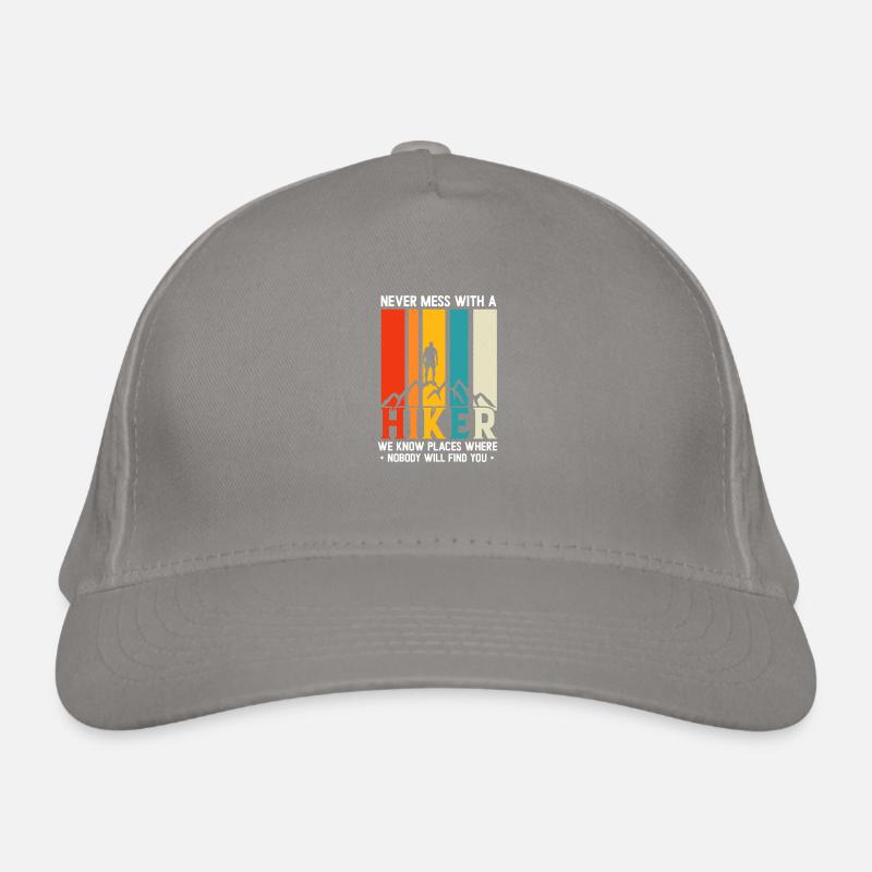 Never Mess With A hiker Organic Baseball Cap