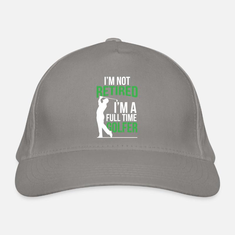 Ruhestand Ich bin nicht im Ruhestand Ich bin ein Vollzeitgolfer Bio-Baseballkappe