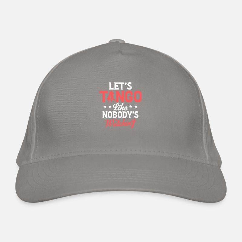 Let's Tango Like Nobody's Watching Tango Dance Lat Organic Baseball Cap