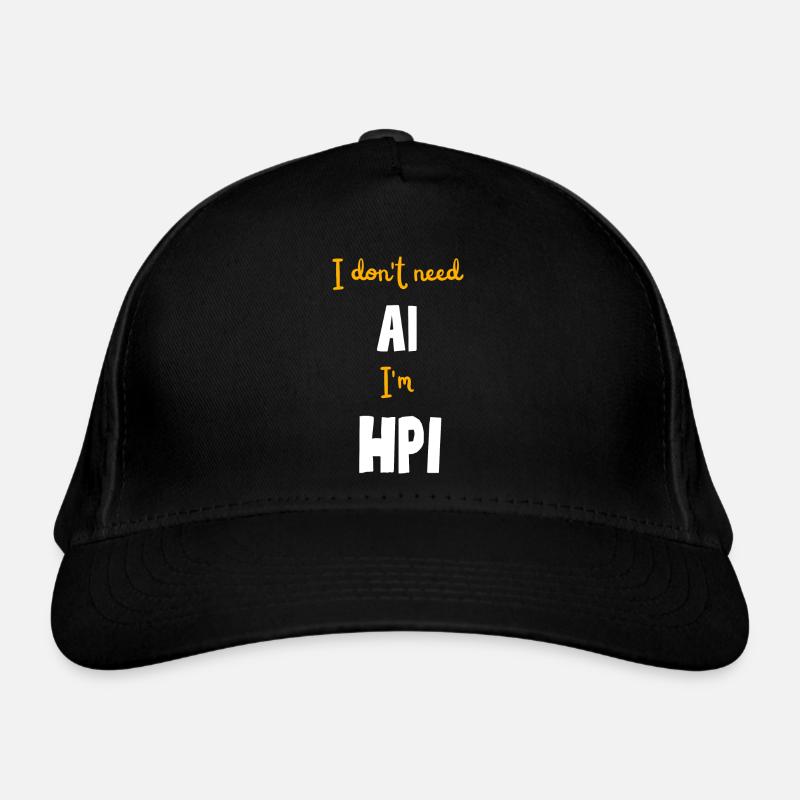 No need for Artificial Intelligence I am HPI - Organic Baseball Cap - black