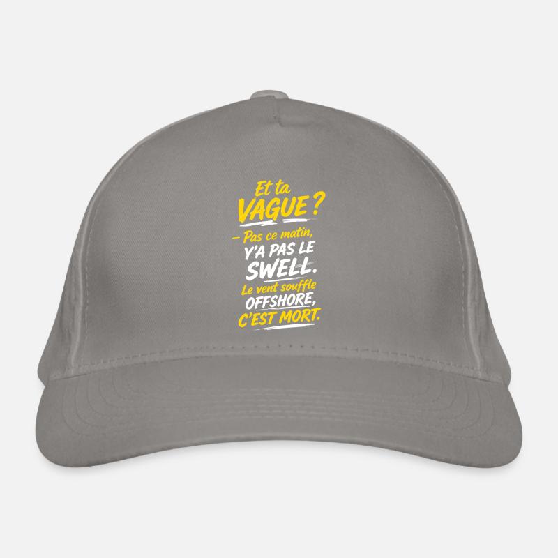 Le vent souffle offshore c'est mort Casquette classique bio