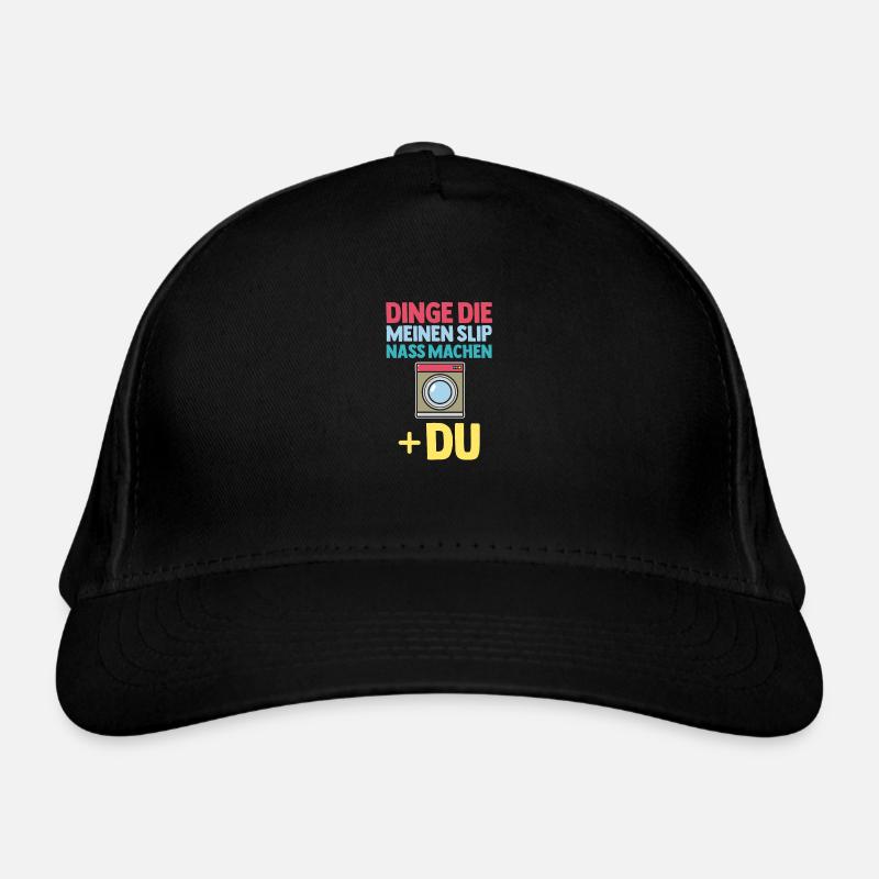 Dinge Die Meinen Slip Nass Machen Bio-Baseballkappe