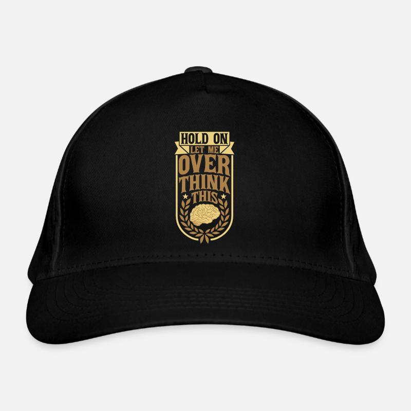 Let me overthink this Organic Baseball Cap