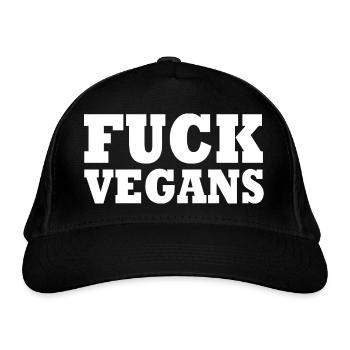 Fuck Vegans - Organic Baseball Cap - black - Front