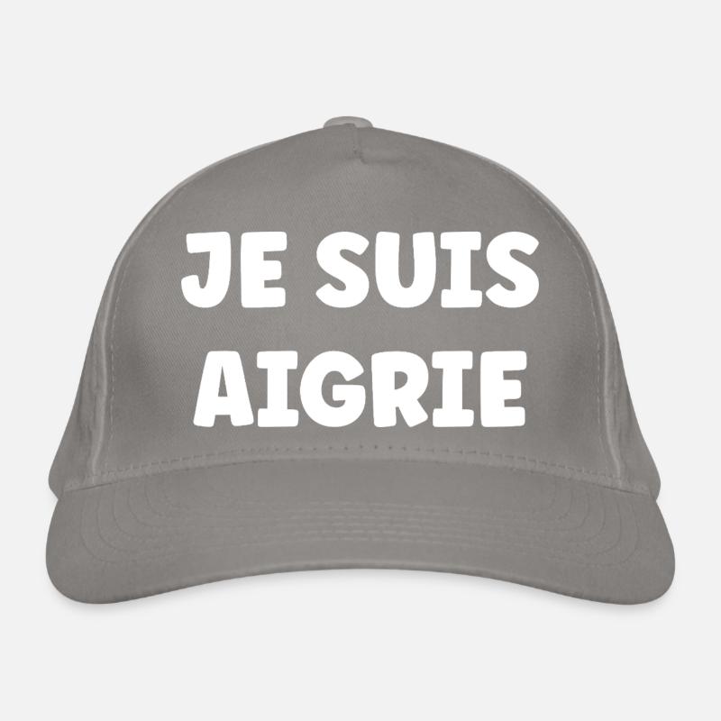 Je Suis Aigri - Typo Bold Statement Casquette classique bio