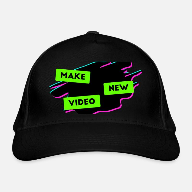 Make video new Organic Baseball Cap
