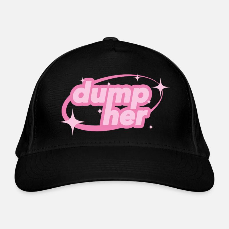 Dump Her – Y2K Statement Organic Baseball Cap