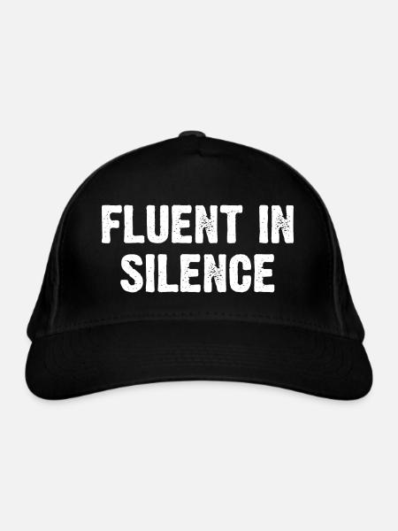 Fluent In Silence - Bio-Baseballkappe - Schwarz