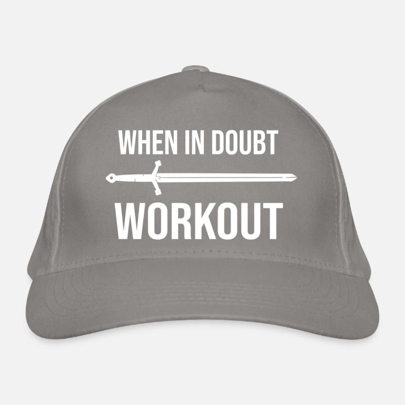 When in doubt workout motto in white Organic Baseball Cap