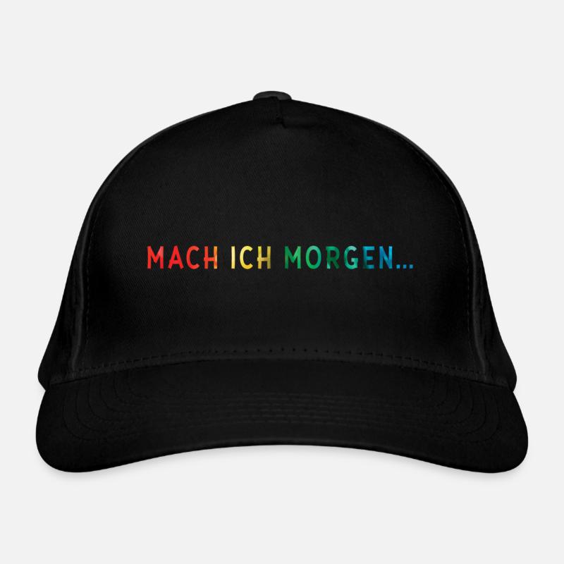 Mach ich morgen - Bio-Baseballkappe - Schwarz