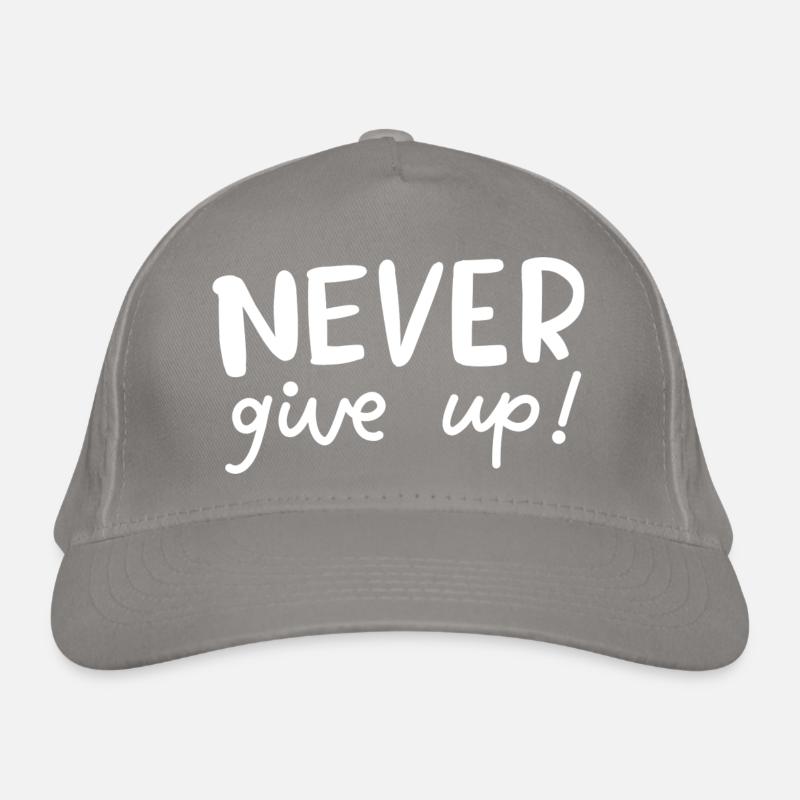 Never Give Up Organic Baseball Cap