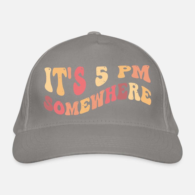 It's 5 PM Somewhere - Happy Hour, Relaxation Organic Baseball Cap