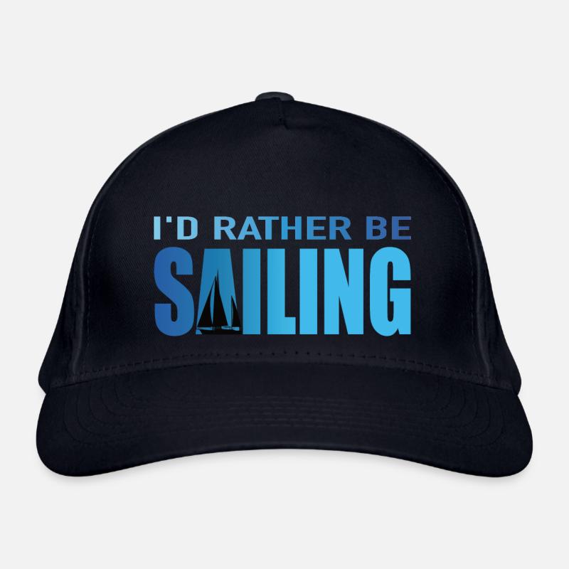 I'd rather be sailing Organic Baseball Cap