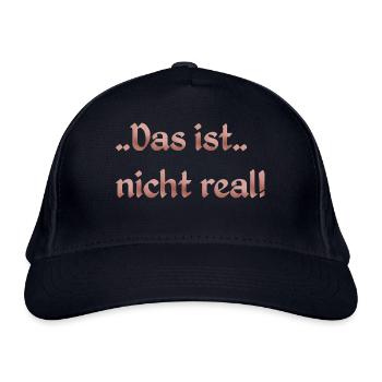 Das ist nicht real - Bio-Baseballkappe - Navy - Vorne