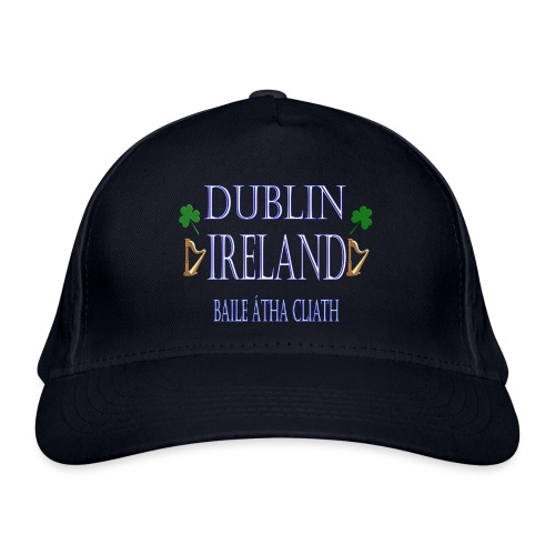 Dublin Ireland Text Image - Organic Baseball Cap