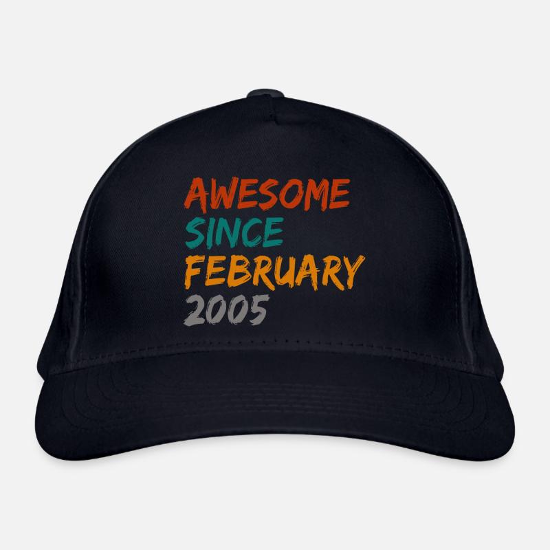 awesome since february 2005 Organic Baseball Cap