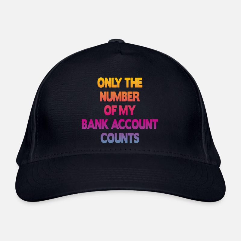 Seul le numéro de mon compte bancaire compte Casquette classique bio