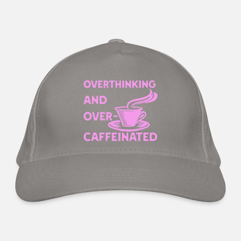 overthinking and over-caffeinated in pink Bio-Baseballkappe