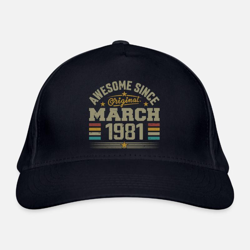 March 1981 Birthday Vintage 1981 Gift Idea Organic Baseball Cap