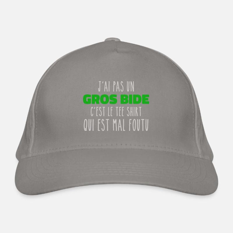 J'ai Pas Un Gros Bide C'est Le Tee Shirt Cadeau Casquette classique bio