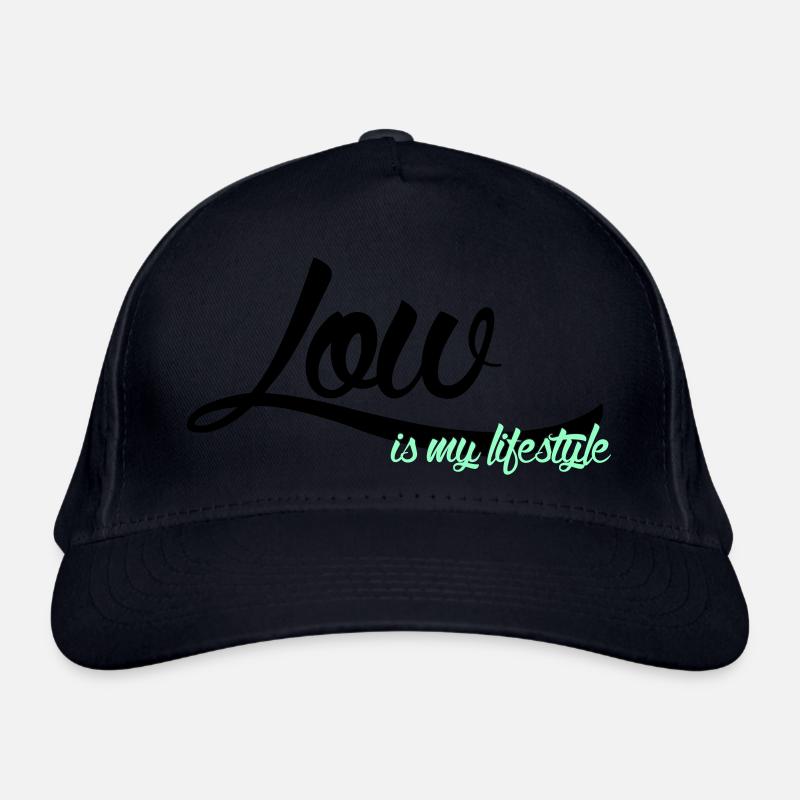 low is my lifestyle Bio-Baseballkappe