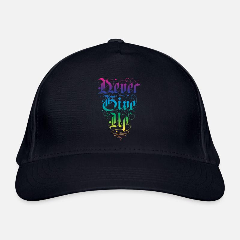 Never give up Organic Baseball Cap