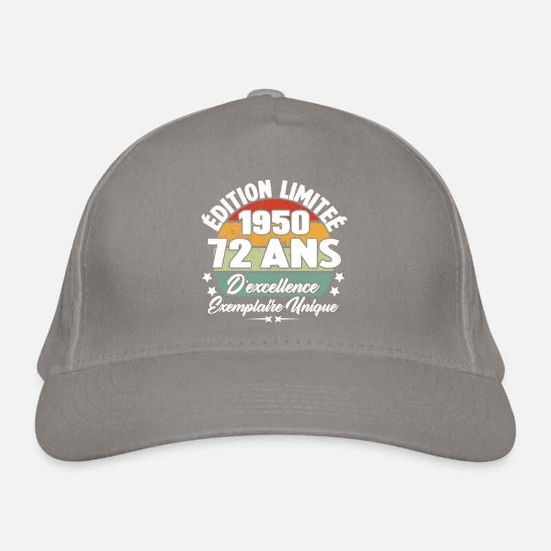 Cadeau 72 ans d'excellence / Édition limitée 1950 Casquette classique bio