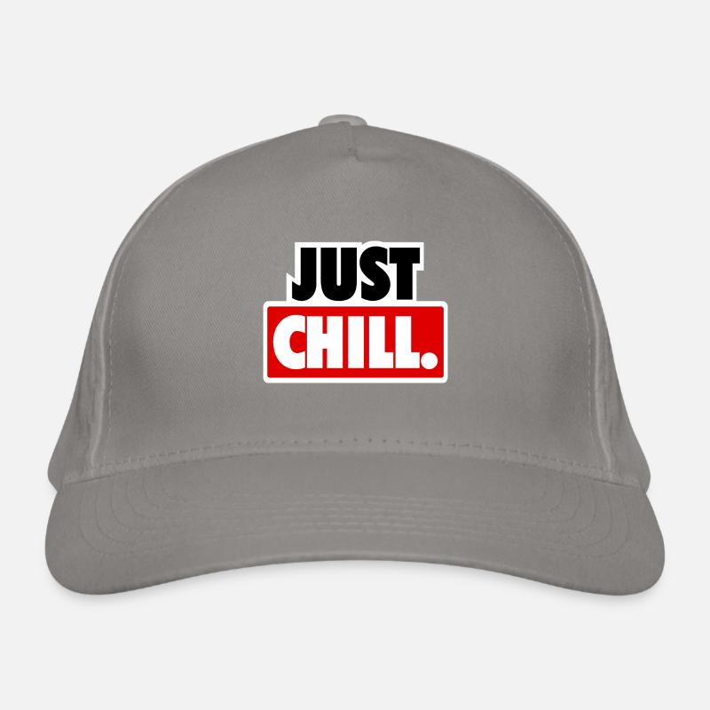 Just Chill | Doing nothing | Just Do Nothing Organic Baseball Cap