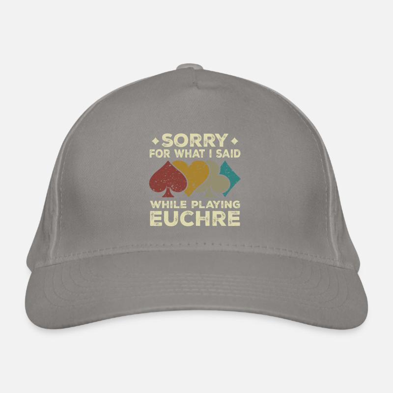 Sorry For What I Said While Playing Euchre Casquette classique bio