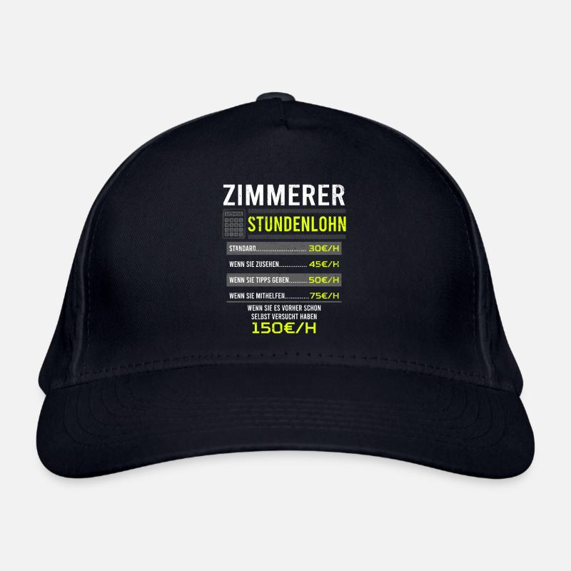 Zimmerer Spruch Arbeitsshirt Kollegen Geschenk Bio-Baseballkappe