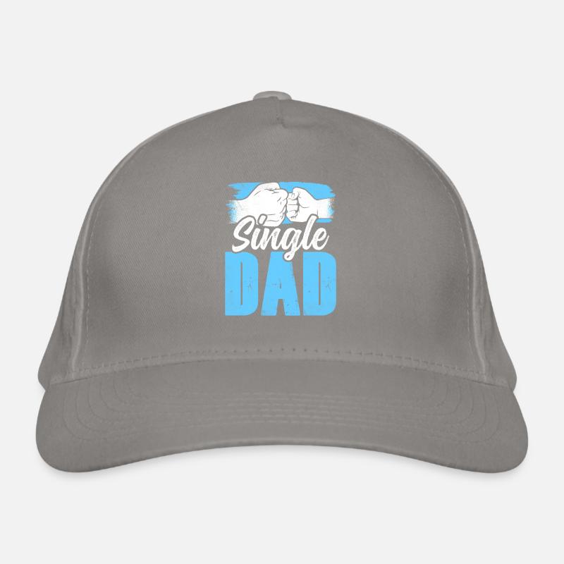 Single Father Daddy Papa Single Parent Organic Baseball Cap