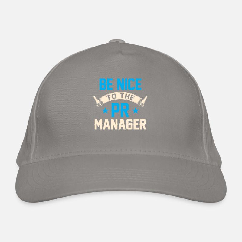Soyez gentil avec la profession de pr manager Casquette classique bio