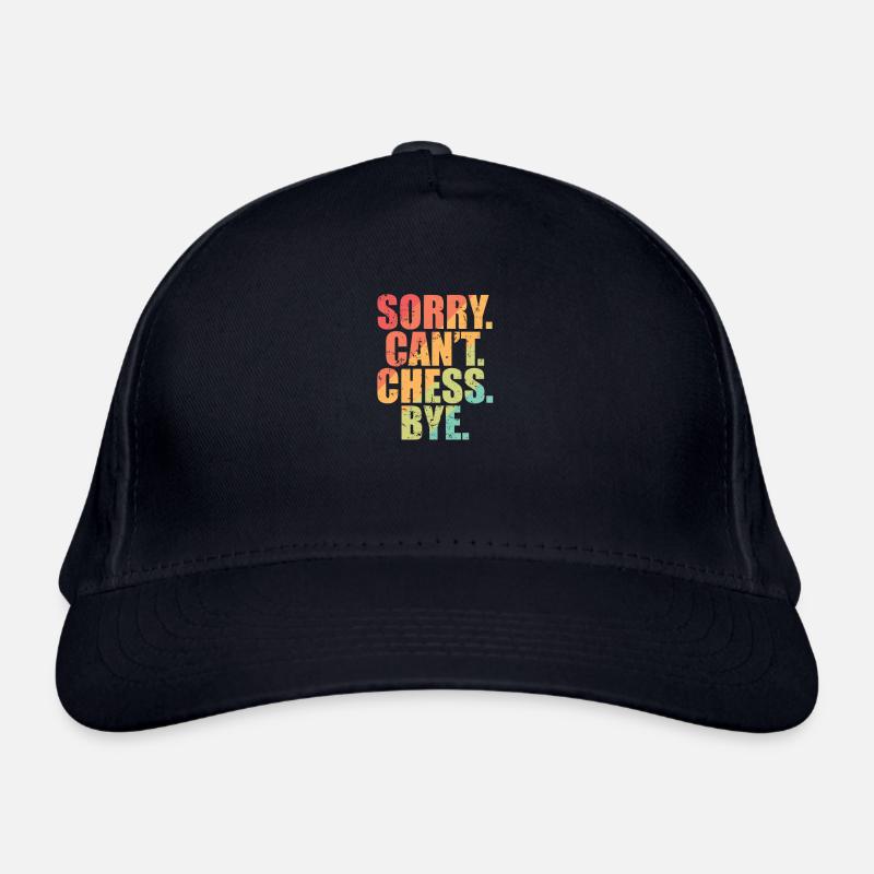 Sorry. Can't. Chess. Bye. Chess Brain Teaser Organic Baseball Cap