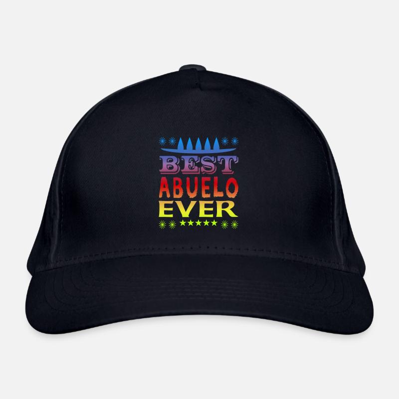 Best Abuelo Ever Organic Baseball Cap