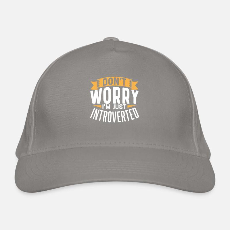 Don't worry I'm just introverted shy Organic Baseball Cap