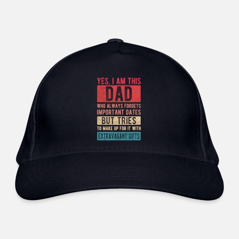 I Am This Dad Forgets Dates Father's Day Dad Gift Organic Baseball Cap