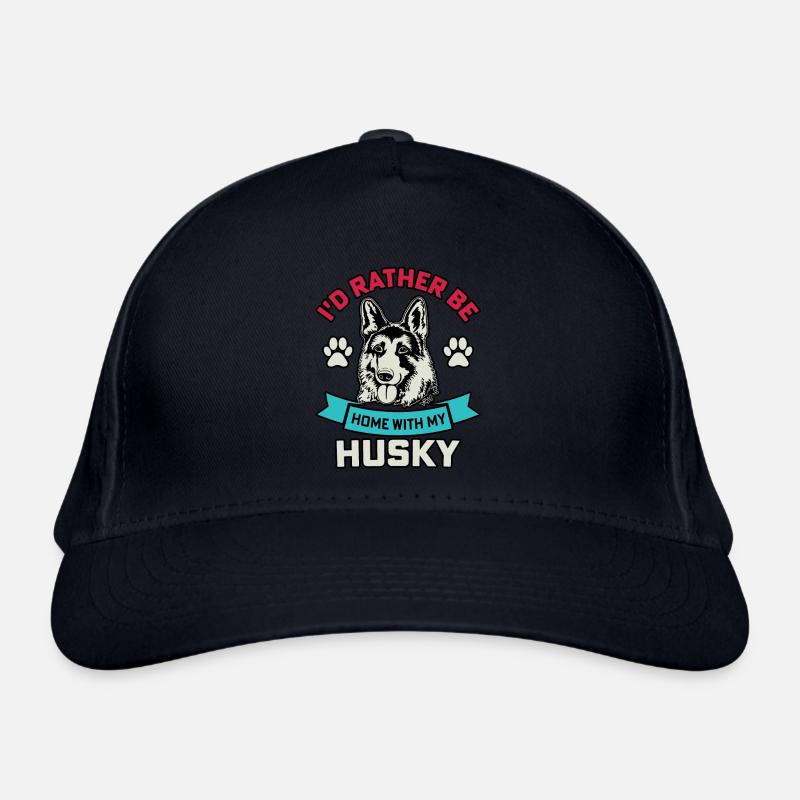 I'd rather be home with my husky Organic Baseball Cap