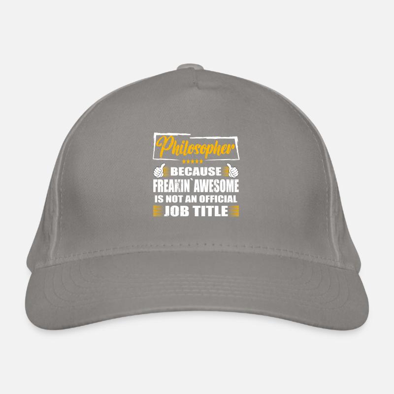 Philosopher Freakin Awesome Funny Job Organic Baseball Cap