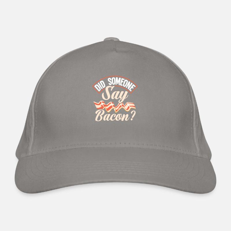 Bacon Bacon Someone Bacon Said Organic Baseball Cap