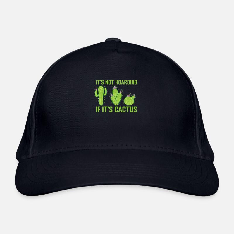It's not Hoarding if it's Cactus plant Organic Baseball Cap