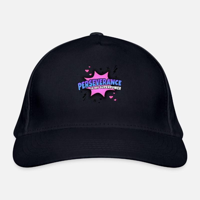 Beharrlichkeit Ist Meine Superkraft Eigenschaft Bio-Baseballkappe