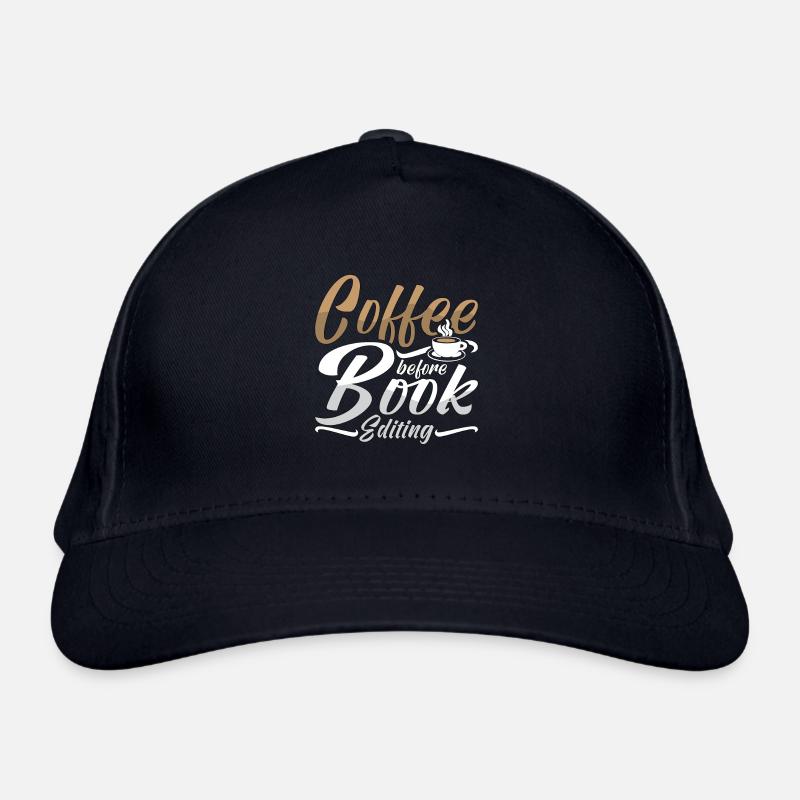 Book Editor Coffee Before Book Author Coffee Lover Bio-Baseballkappe