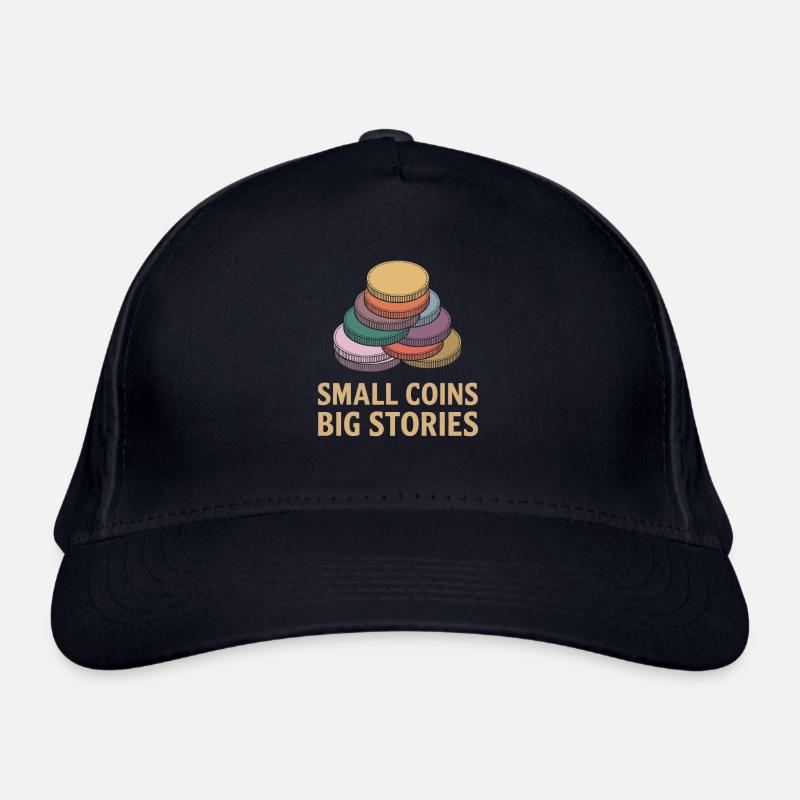 Small Coins, Big Stories Numismatics Organic Baseball Cap
