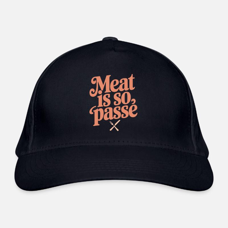 La viande est tellement démodée, végétalienne, végétarienne Casquette classique bio
