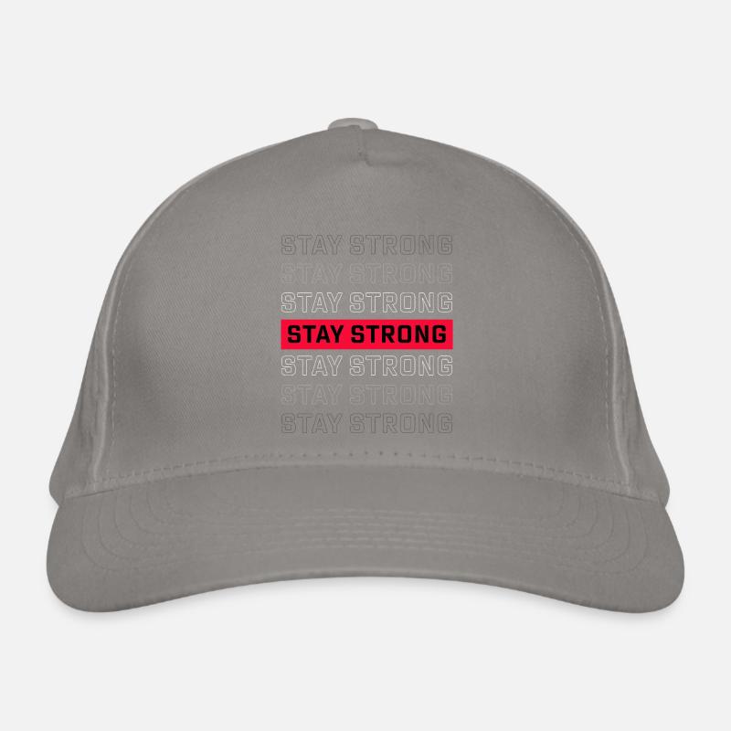 STAY STRONG – Starkes Statement Design Organic Baseball Cap