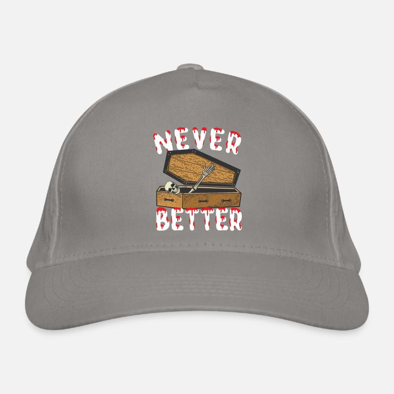 Halloween Never better skeleton Organic Baseball Cap