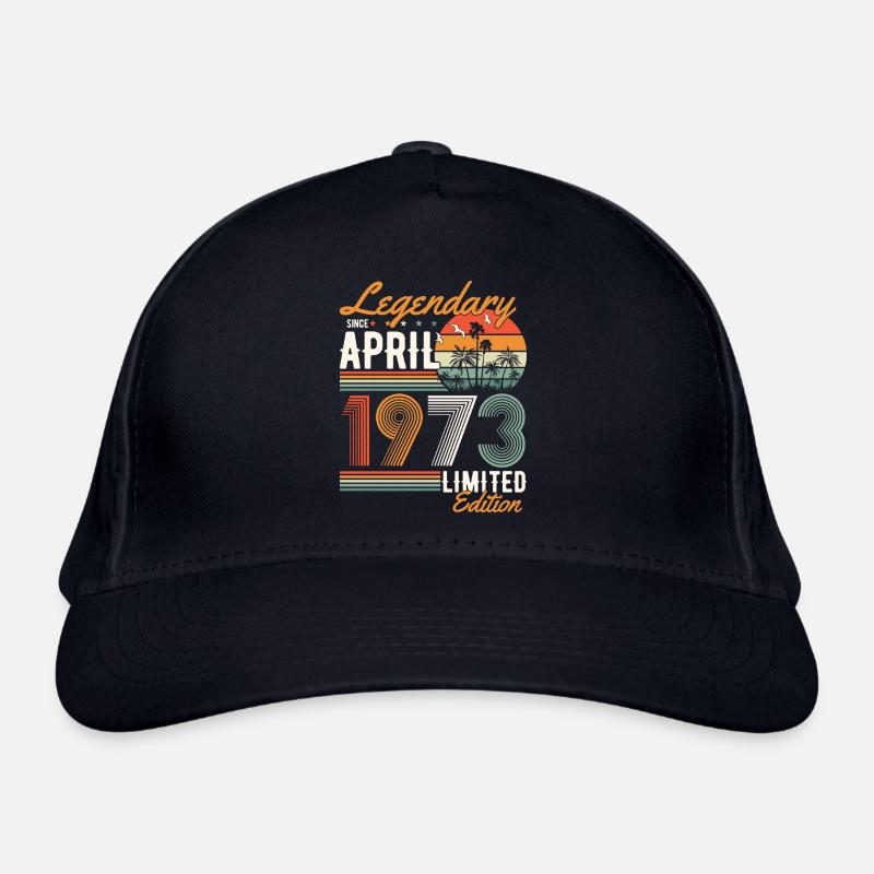Legendary since April 1973 Organic Baseball Cap