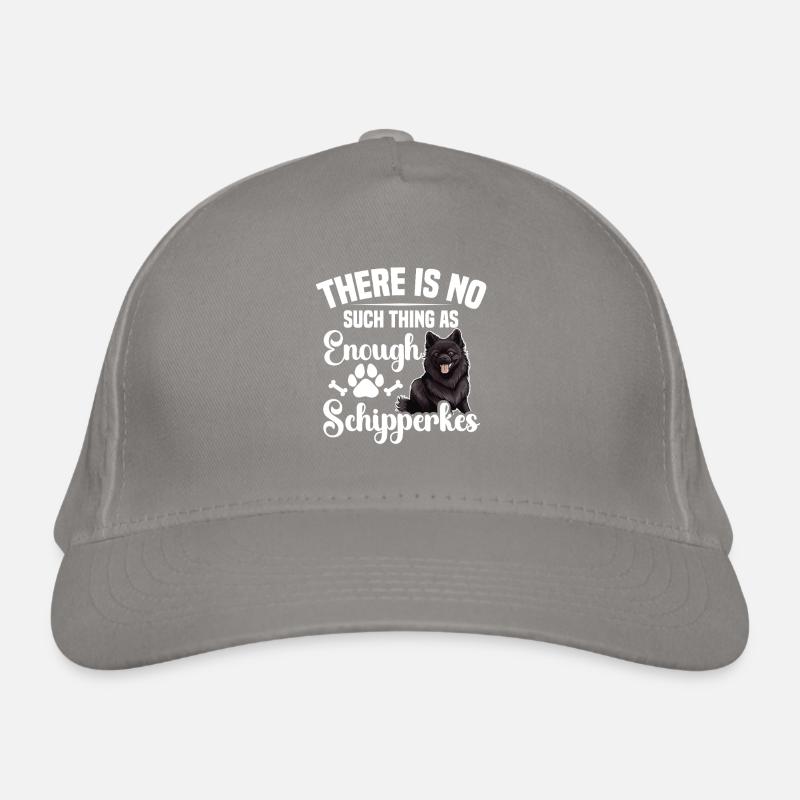 There is no such thing as enough Schipperkes Organic Baseball Cap
