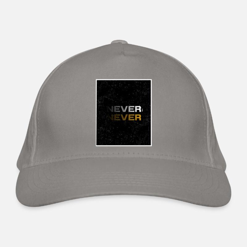 NEVER SAY NEVER – Minimal Statement Design Bio-Baseballkappe