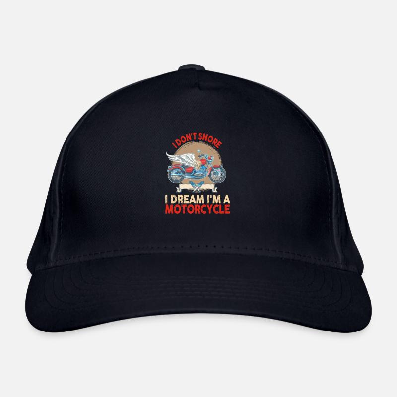 I Don't Snore I Dream I'm A Motorcycle Organic Baseball Cap